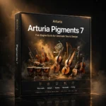 Arturia Pigments 7 advanced software synthesizer with wavetable, analog, granular, harmonic and sample engines