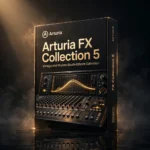 Arturia FX Collection 5 audio effects suite artwork